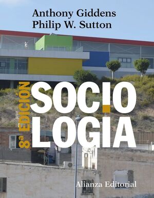 SOCIOLOGÍA. 8ª ED (2018)
