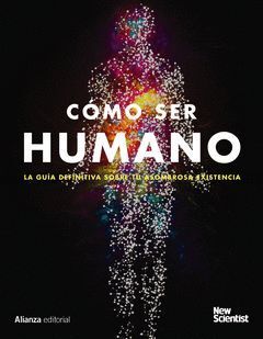 COMO SER HUMANO.ALIANZA-DURA