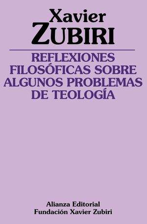 REFLEXIONES FILOSOFICAS SOBRE ALGUNOS PROBLEMAS DE LA TEOLOGIA