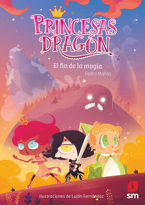 PRINCESAS DRAGÓN-010. FIN DE LA MAGIA,EL.SM-INF