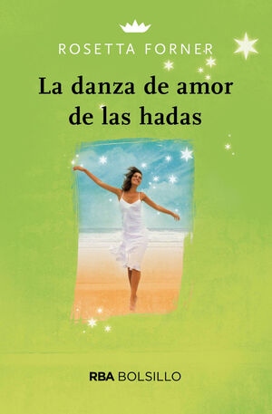 DANZA DE AMOR DE LAS HADAS, LA.RBA-BOLS