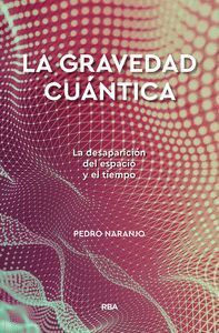 GRAVEDAD CUANTICA,LA.RBA