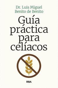 MANUAL SOBRE EL GLUTEN Y LA CELIAQUIA