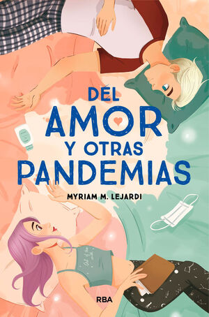 DEL AMOR Y OTRAS PANDEMIAS