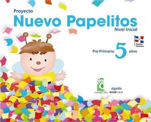 NUEVO PAPELITOS 5 AÑOS. EDUCACIÓN INICIAL. LIBRO DIGITAL ALUMNO. ALGAIDA +