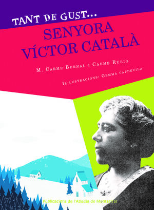 TANT DE GUST DE CONEIXER-LA, SENYORA VICTOR CATALA