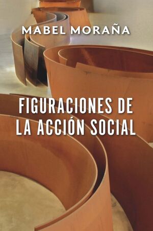 FIGURACIONES DE LA ACCION SOCIAL