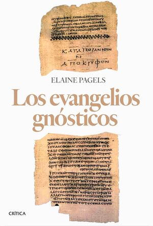 LOS EVANGELIOS GNOSTICOS
