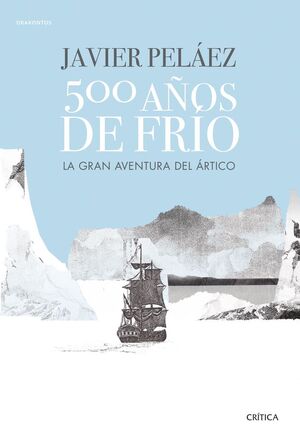 500 AÑOS DE FRIO