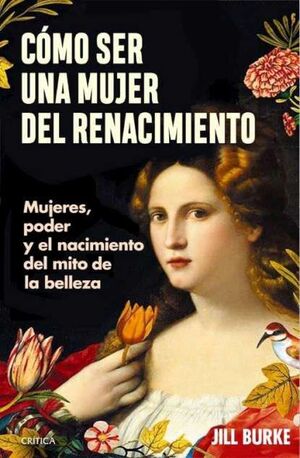 COMO SER UNA MUJER DEL RENACIMIENTO