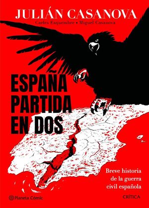 ESPAÑA PARTIDA EN DOS.COMIC