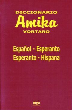 DICC. AMIKA VORTARO ESPAÑOL-ESPERANTO-ESPAÑOL