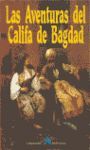 AVENTURAS DEL CALIFA DE BAGDAD.ALCANTARA