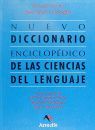 NUEVO DICCIONARIO ENCICLOPEDICO DE LAS CIENCIAS DEL LENGUAJE