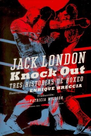 KNOCK OUT. LIBROS DEL ZORRO ROJO-DURA