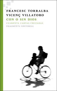 CON O SIN DIOS. FRAGMENTA-RUST