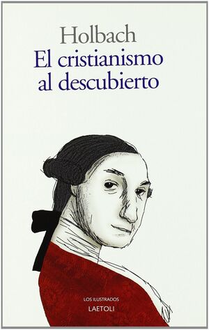 CRISTIANISMO AL DESCUBIERTO,EL.LAETOLI-LOS ILUSTRADOS-2-RUST