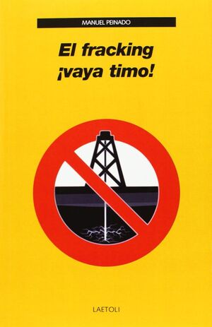 FRACKING ¡VAYA TIMO!,EL.LAETOLI-RUST