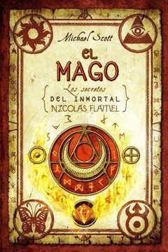 MAGO,ELLOS SECRETOS DEL INMORTAL NICOLÁS FLAMEL-02.ROCA-JUNIOR
