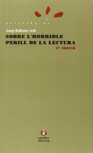 SOBRE L'HORRIBLE PERILL DE LA LECTURA