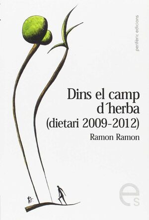DINS EL CAMP D'HERBA (DIETARI 2009-12)