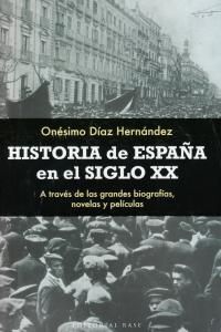 HISTORIA DE ESPAÑA EN EL SIGLO XX
