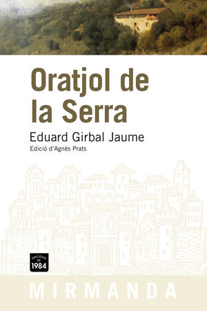 ORATJOL DE LA SERRA.EDICIONS 1894-85.RUST