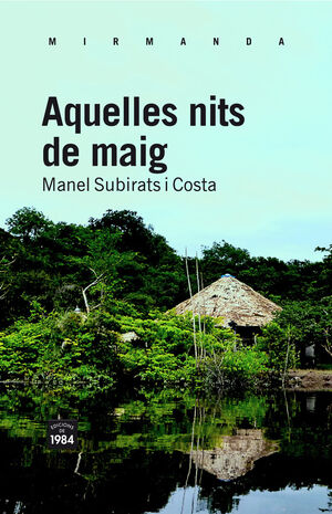 AQUELLES NITS DE MAIG. MIRMANDA-91