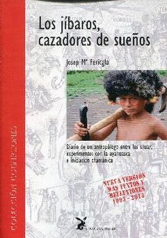 LOS JÍBAROS, CAZADORES DE SUEÑOS