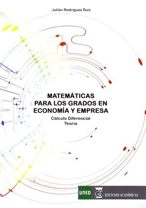 MATEMATICAS PARA LOS GRADOS EN ECONOMIA Y EMPRESA