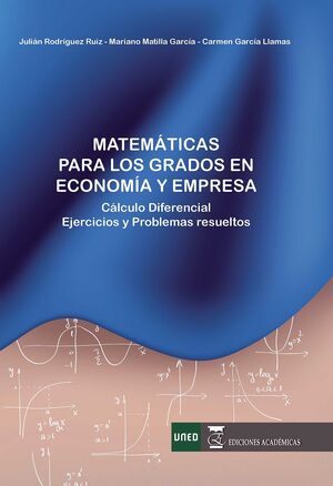 MATEMATICAS PARA LOS GRADOS EN ECONOMIA Y EMPRESA