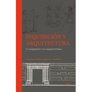 INQUISICIÓN Y ARQUITECTURA