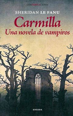 CARMILLA.UNA NOVELA DE VAMPIROS.ENEIDA-CONFABULACIONES-16-RUST