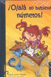 OJALA NO HUBIERA NUMEROS!