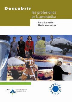 DESCUBRIR LAS PROFESIONES EN LA AERONÁUTICA
