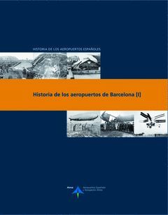 HISTORIA DE LOS AEROPUERTOS DE BARCELONA