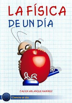 LA FÍSICA DE UN DÍA