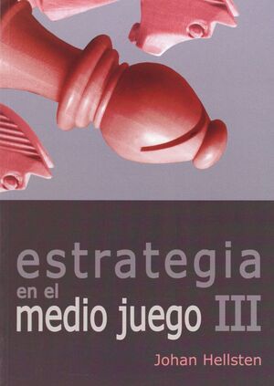 ESTRATEGIA EN EL MEDIO JUEGO III.CASA DE AJEDREZ-RUST