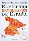 SUICIDIO DEMOGRÁFICO DE ESPAÑA.HOMOLEGENS-RUST