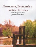 ESTRUCTURA, ECONOMÍA Y POLÍTICA TURÍSTICA