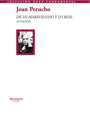 DE LO MARAVILLOSO Y LO REAL