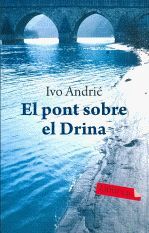 PONT SOBRE EL DRINA,EL.LABUTXACA