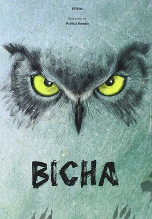 BICHA (XII PREMIO DE LITERATURA INFANTIL E X.PURA E DORA V