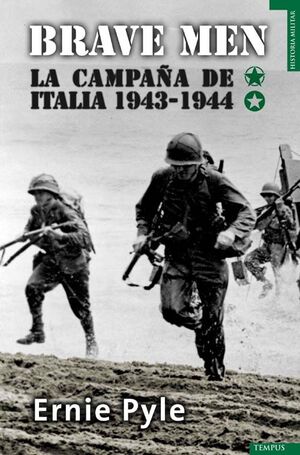 BRAVE MEN.LA CAMPAÑA DE ITALIA 1943-1944.TEMPUS-DURA