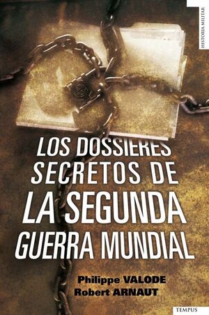 DOSSIERES SECRETOS DE LA SEGUNDA GUERRA MUNDIAL,LOS.TEMPUS-RUST