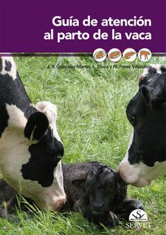 GUÍA DE ATENCIÓN AL PARTO DE LA VACA