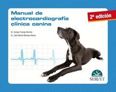 MANUAL DE ELECTROCARDIOGRAFÍA CANINA