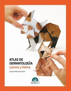 ATLAS DE DERMATOLOGÍA CANINA Y FELINA