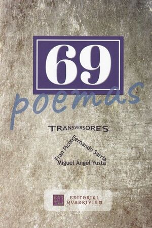69 POEMAS TRANSVERSORES.QUADRIVIUM