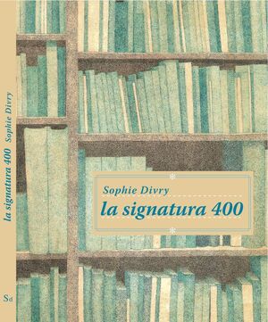 LA SIGNATURA 400